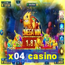 x04 casino